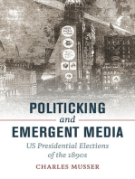 Politicking and Emergent Media: US Presidential Elections of the 1890s