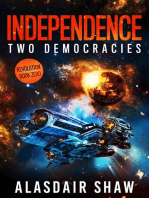 Independence: Two Democracies: Revolution, #0