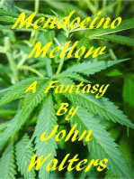 Mendocino Mellow: A Fantasy