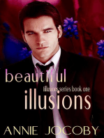 Beautiful Illusions: Illusions, #1