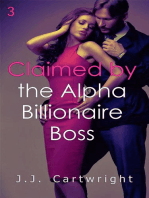 Claimed by the Alpha Billionaire Boss 3: Claimed by the Alpha Billionaire Boss, #3