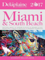 Miami & South Beach - The Delaplaine 2017 Long Weekend Guide: Long Weekend Guides