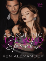 Beckoning the Wild Sparks