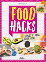 Food Hacks: 111 geniale Life Hacks für die Küche