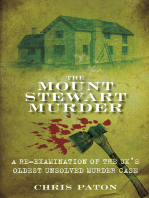Mount Stewart Murder: A Re-Examination of the UK's Oldest Unsolved Murder Case