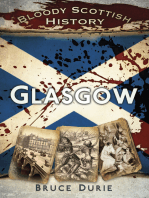 Bloody Scottish History: Glasgow