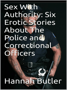 Sex With Authority: Six Erotic Stories About The Police and ...