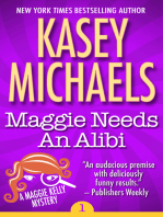 Maggie Needs An Alibi
