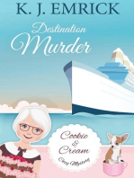 Destination Murder: A Cookie and Cream Cozy Mystery, #2