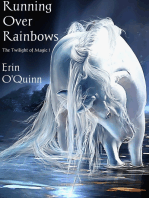 Running Over Rainbows (Twilight of Magic 1)
