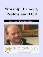 Worship, Lament, Psalms and Hell: Interviews With Robin Parry