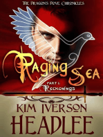 Raging Sea, part 1: The Dragon's Dove Chronicles