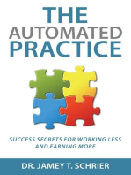 The Automated Practice
