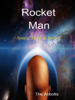 Rocket Man: Space, Love & Loss!