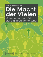 Die Macht der Vielen: Über den neuen Kult der digitalen Vernetzung