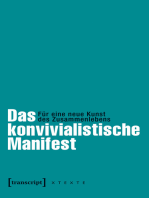 Das konvivialistische Manifest: Für eine neue Kunst des Zusammenlebens (herausgegeben von Frank Adloff und Claus Leggewie in Zusammenarbeit mit dem Käte Hamburger Kolleg / Centre for Global Cooperation Research Duisburg, übersetzt aus dem Französischen von Eva Moldenhauer)