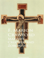 Marzio's Crucifix, and Zoroaster