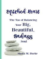 Enriched Heart: The Tao of Balancing Your Big, Beautiful, Badass Soul