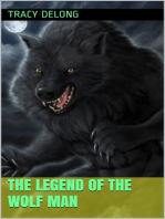 The Legend of the Wolf Man