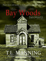 Bay Woods, Sanctuary
