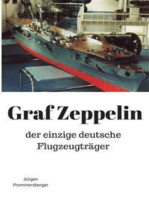 Graf Zeppelin: der einzige deutsche Flugzeugträger