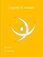 Legend of Axiatés Episode 4