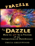 Frazzle to Dazzle