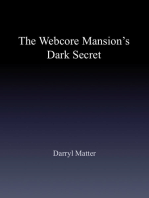 The Webcore Mansion's Dark Secret