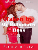Taken by My Billionaire Boss 3: Forever Love: Taken by My Billionaire Boss, #3