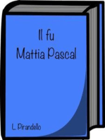 Il fu Mattia Pascal di Luigi Pirandello