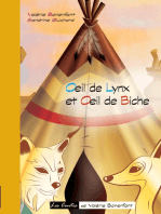 Oeil de lynx et Oeil de biche: Les contes de Valérie Bonenfant