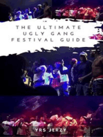 The Ultimate Ugly Gang Festival Guide