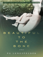 Beautiful to the Bone (The Eunis Trilogy Book One)