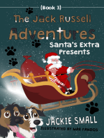 The Jack Russell Adventures (Book 3): Santa's Extra Presents