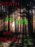 Death and Life and Death
