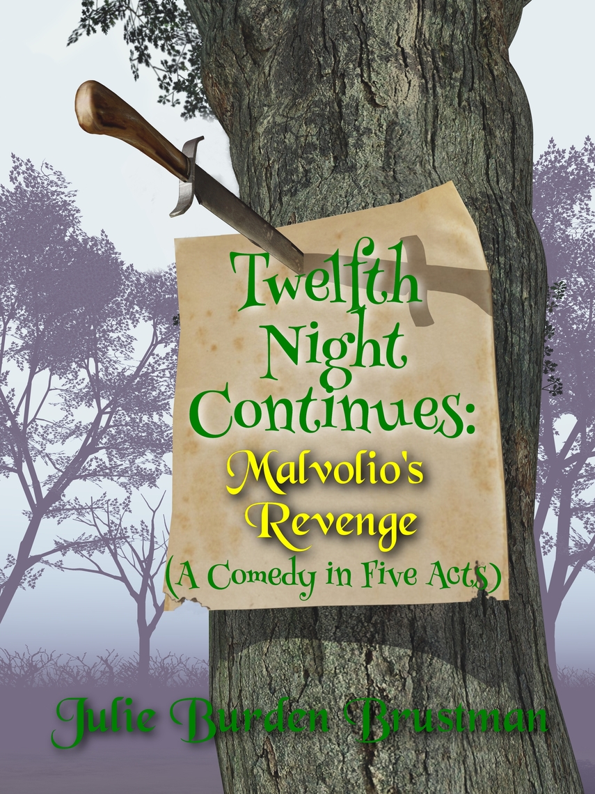 Read Twelfth Night Continues, or, Malvolio's Revenge Online by Julie