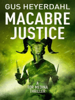 Macabre Justice: A Tor Medina Thriller, #3