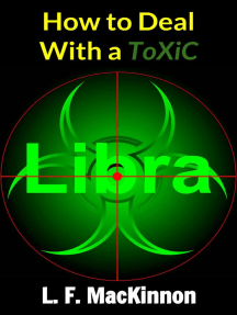 How To Deal With A Toxic Libra by Lorna MacKinnon (Ebook) - Read ...