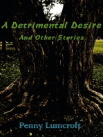 A Detrimental Desire And Other Stories