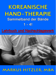 Koreanische Hand-Therapie: Sammelband der Bände 1 - 4