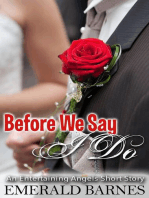 Before We Say I Do: An Entertaining Angels Short Story: Entertaining Angels