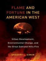 Flame and Fortune in the American West: Urban Development, Environmental Change, and the Great Oakland Hills Fire