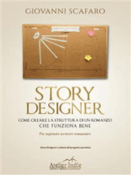 STORY DESIGNER. Come creare la struttura di un romanzo che funziona bene