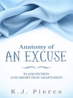 Anatomy of an Excuse: flash fiction and short film adaptation