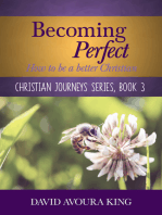 Becoming Perfect: How to be a better Christian