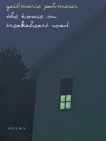 The House On Breakaheart Road: Poems