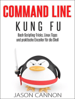 Command Line Kung Fu: Bash-Scripting-Tricks, Linux Tipps und praktische Einzeiler für die Shell