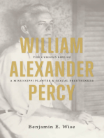 William Alexander Percy: The Curious Life of a Mississippi Planter and Sexual Freethinker