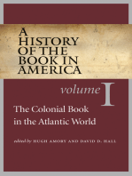 A History of the Book in America: Volume 1: The Colonial Book in the Atlantic World