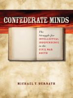 Confederate Minds: The Struggle for Intellectual Independence in the Civil War South